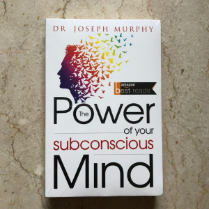 The Power of Your Subconscious Mind
